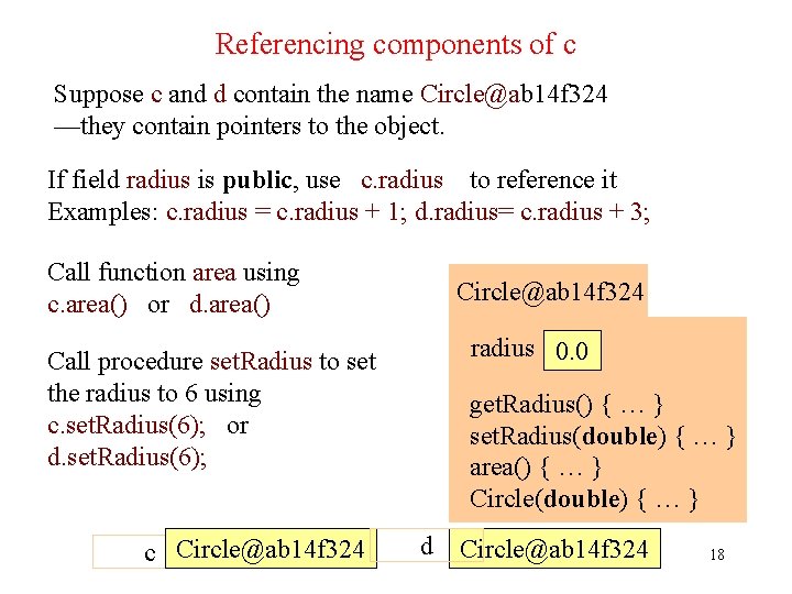 Referencing components of c Suppose c and d contain the name Circle@ab 14 f