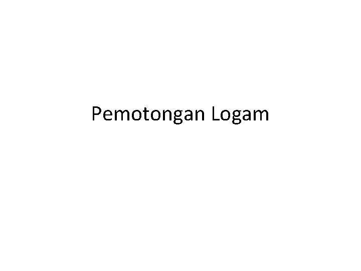 Pemotongan Logam 