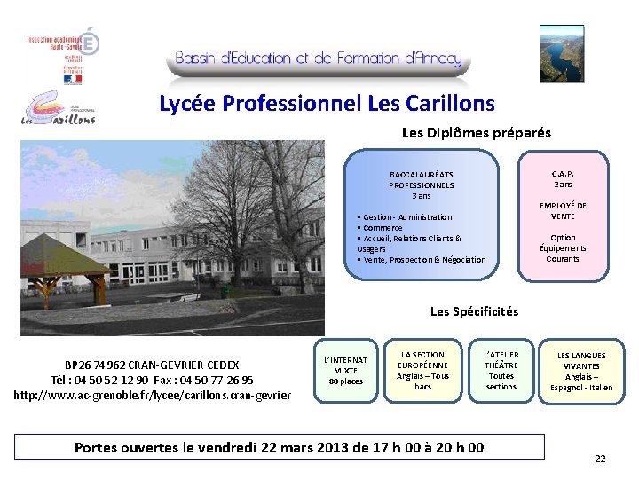Lycée Professionnel Les Carillons Les Diplômes préparés C. A. P. 2 ans BACCALAURÉATS PROFESSIONNELS
