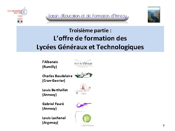 Troisième partie : L’offre de formation des Lycées Généraux et Technologiques l’Albanais (Rumilly) Charles