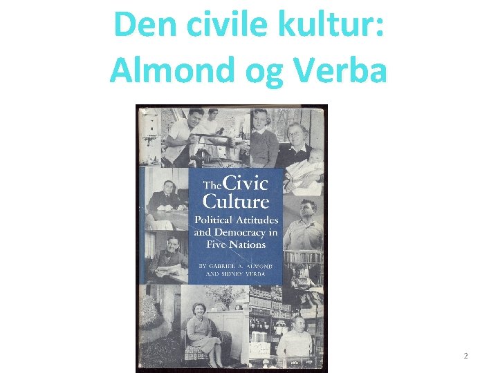 Den civile kultur: Almond og Verba 2 