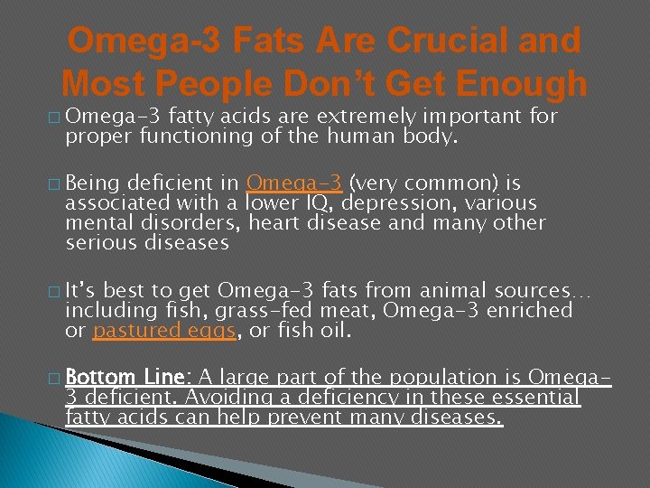 Omega-3 Fats Are Crucial and Most People Don’t Get Enough � Omega-3 fatty acids