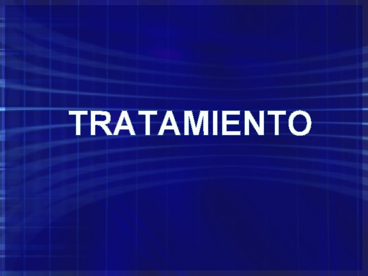 TRATAMIENTO 