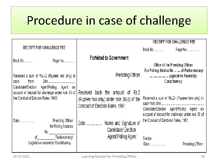 Procedure in case of challenge 29 -10 -2021 Learning Module for Presiding Officer 26