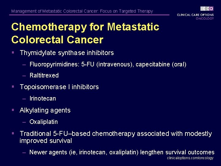 Management of Metastatic Colorectal Cancer Focus on Targeted
