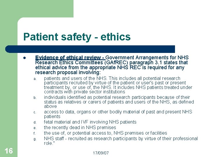 Patient safety - ethics l Evidence of ethical review - Government Arrangements for NHS