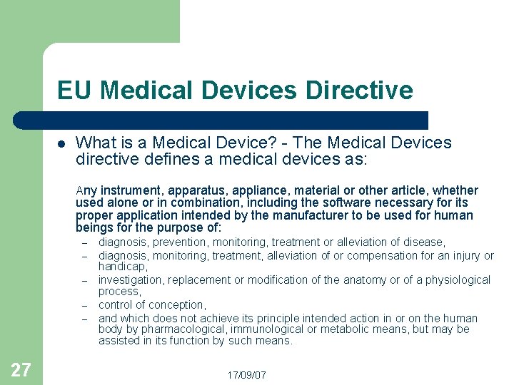 EU Medical Devices Directive l What is a Medical Device? - The Medical Devices