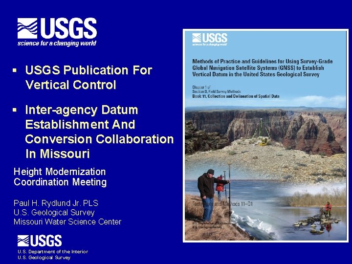 § USGS Publication For Vertical Control § Inter-agency Datum Establishment And Conversion Collaboration In