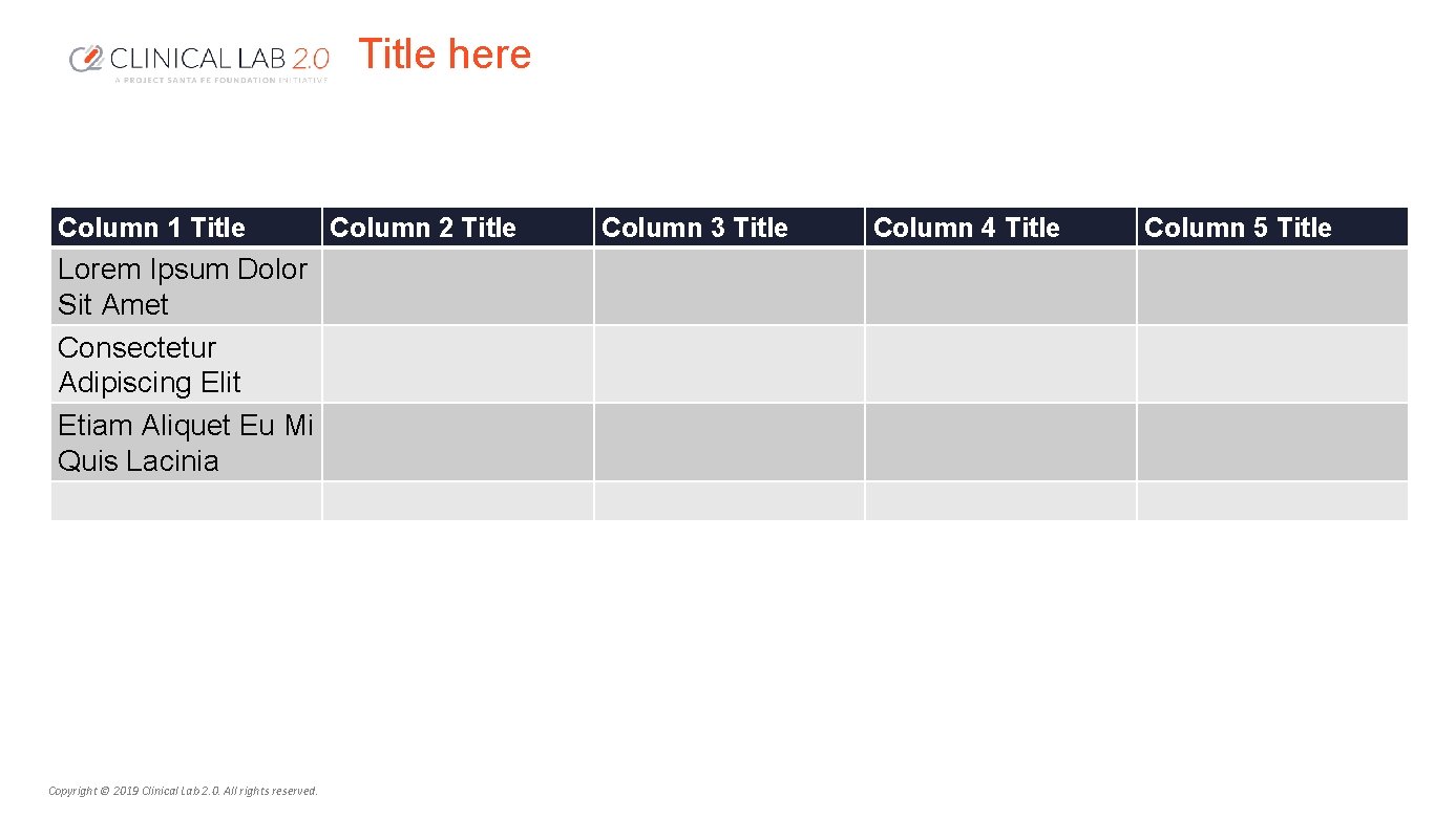 Title here Column 1 Title Lorem Ipsum Dolor Sit Amet Consectetur Adipiscing Elit Etiam
