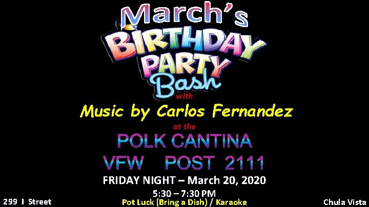 with Music by Carlos Fernandez at the POLK CANTINA VFW POST 2111 FRIDAY NIGHT