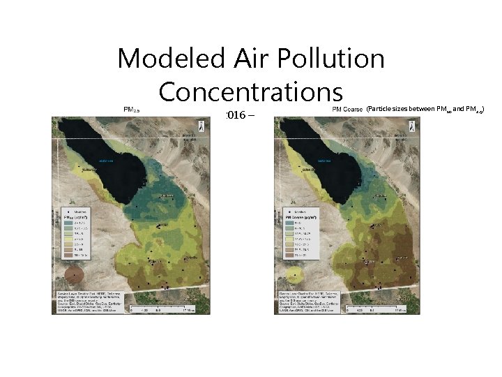 Modeled Air Pollution Concentrations 10/1/2016 – 10/1/2017 (Particle sizes between PM 10 and PM