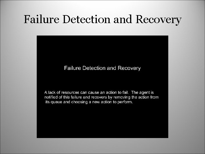 Failure Detection and Recovery 