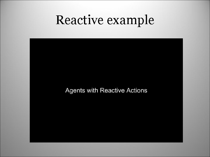 Reactive example 