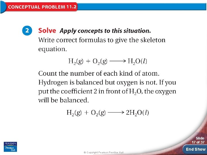Slide 17 of 37 © Copyright Pearson Prentice Hall End Show Slide 17 of 37 © Copyright Pearson Prentice Hall End Show