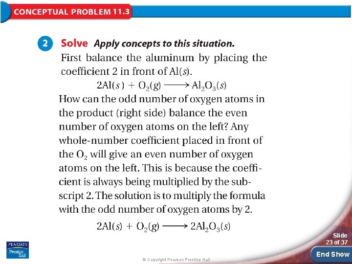 Slide 23 of 37 © Copyright Pearson Prentice Hall End Show Slide 23 of 37 © Copyright Pearson Prentice Hall End Show