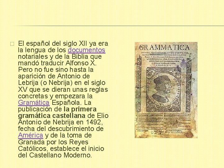 � El español del siglo XII ya era la lengua de los documentos notariales