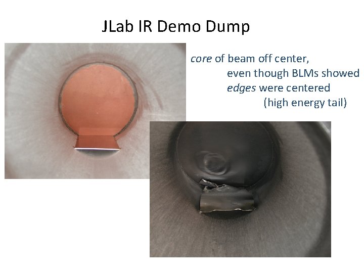 JLab IR Demo Dump core of beam off center, even though BLMs showed edges