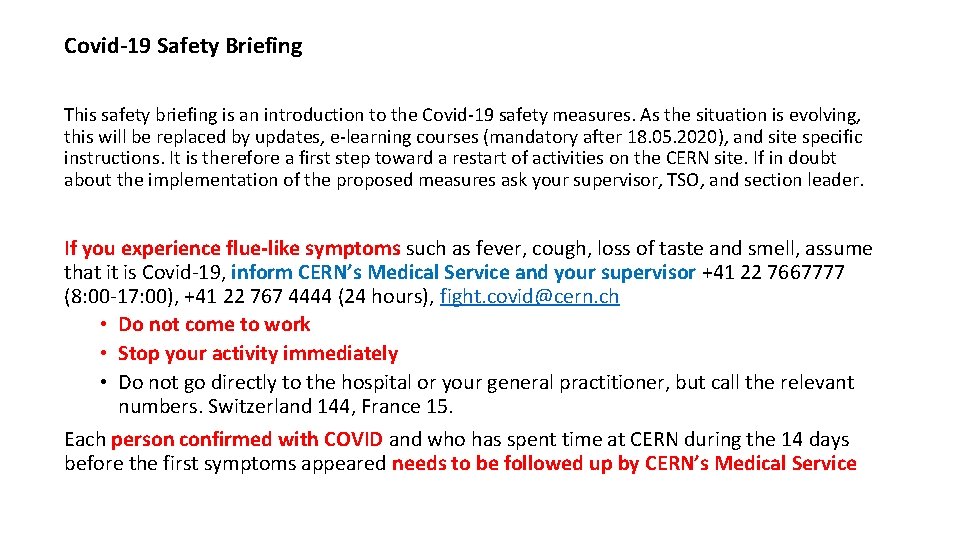 Covid-19 Safety Briefing This safety briefing is an introduction to the Covid-19 safety measures.