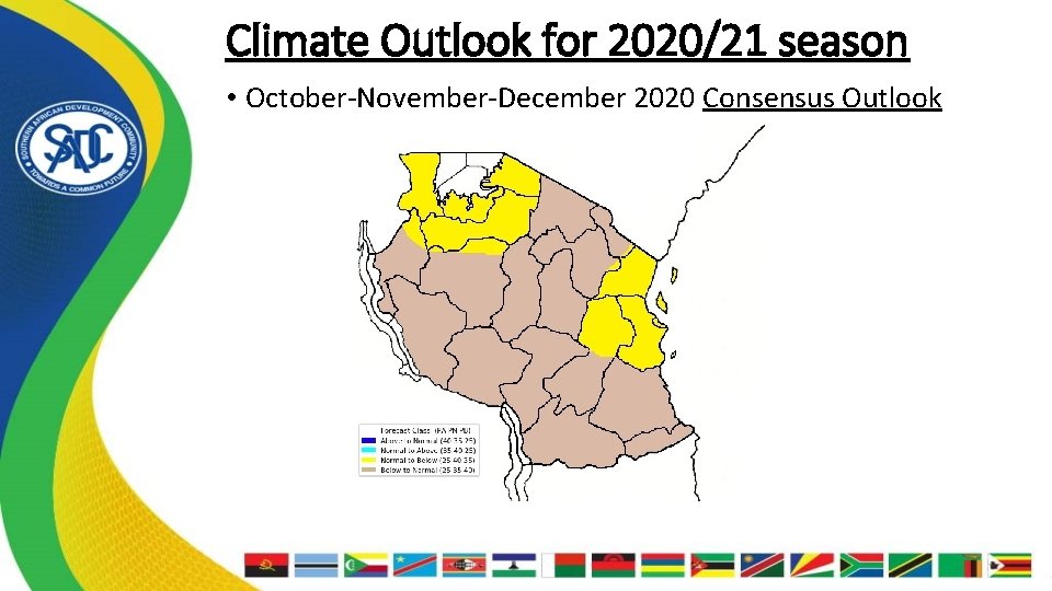Climate Outlook for 2020/21 season • October-November-December 2020 Consensus Outlook 
