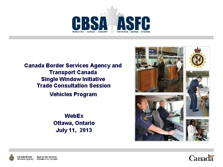 Canada Border Services Agency and Transport Canada Single Window Initiative Trade Consultation Session Vehicles