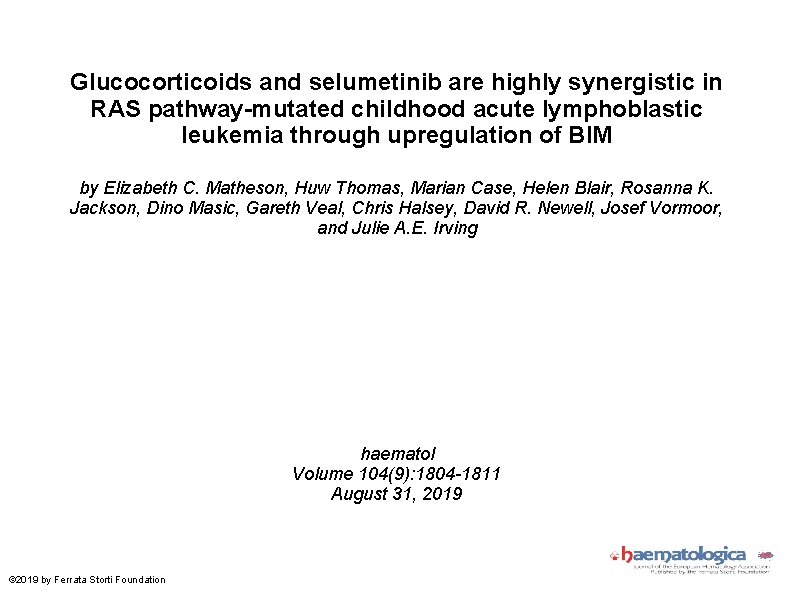 Glucocorticoids and selumetinib are highly synergistic in RAS pathway-mutated childhood acute lymphoblastic leukemia through