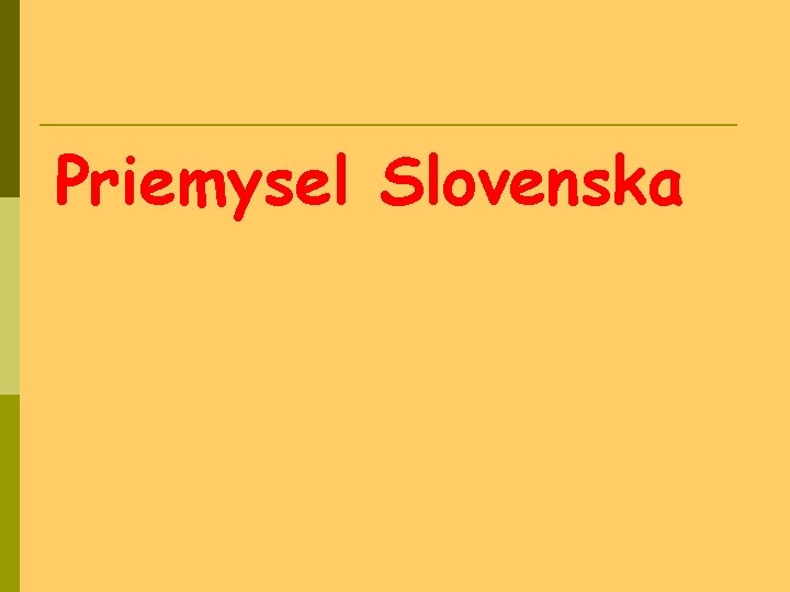 Priemysel Slovenska 