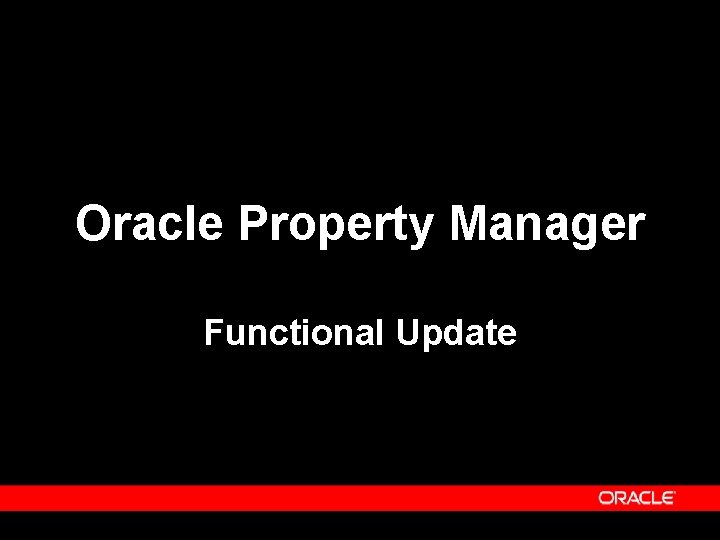 Oracle Property Manager Functional Update 