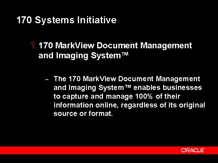 170 Systems Initiative Ÿ 170 Mark. View Document Management and Imaging System™ – The