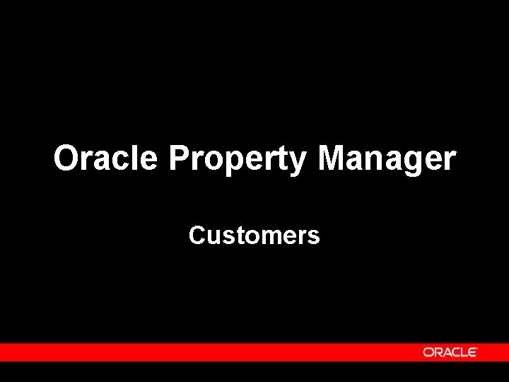 Oracle Property Manager Customers 