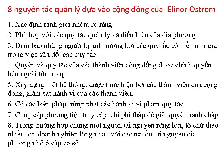 8 nguyên tắc quản lý dựa vào cộng đồng của Elinor Ostrom 1. Xác