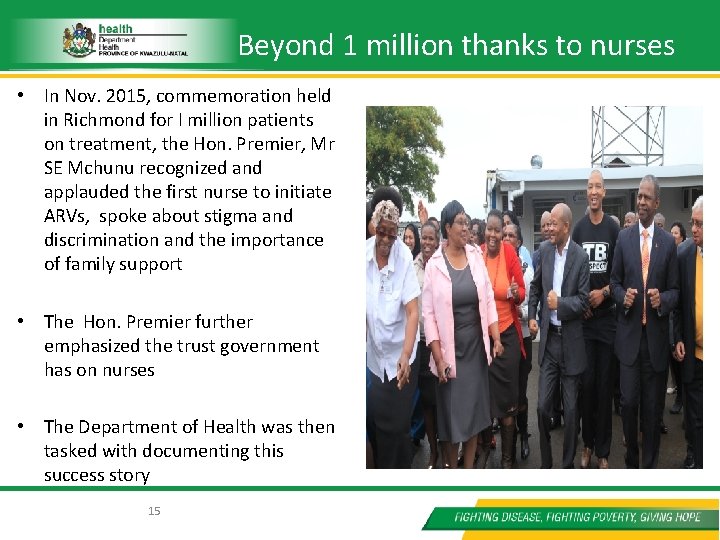 Beyond 1 million thanks to nurses • In Nov. 2015, commemoration held in Richmond