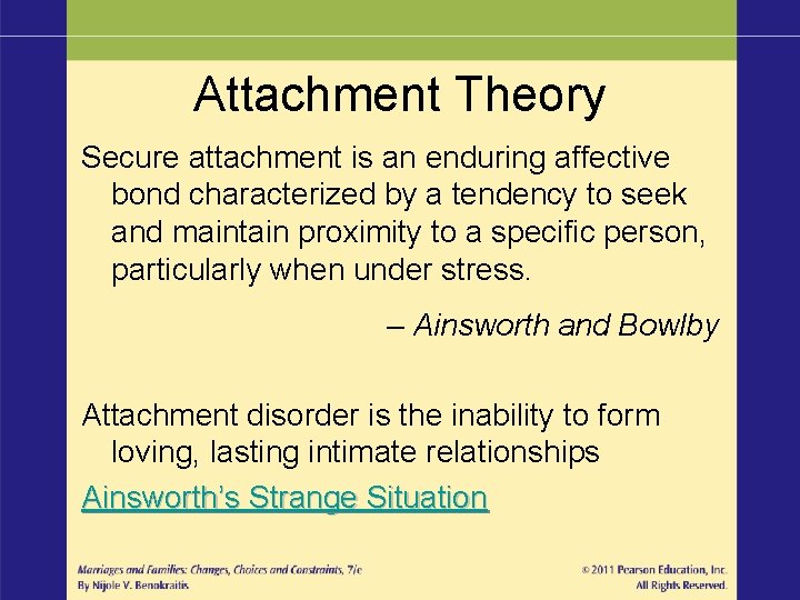 Attachment Theory Secure attachment is an enduring affective bond characterized by a tendency to Attachment Theory Secure attachment is an enduring affective bond characterized by a tendency to