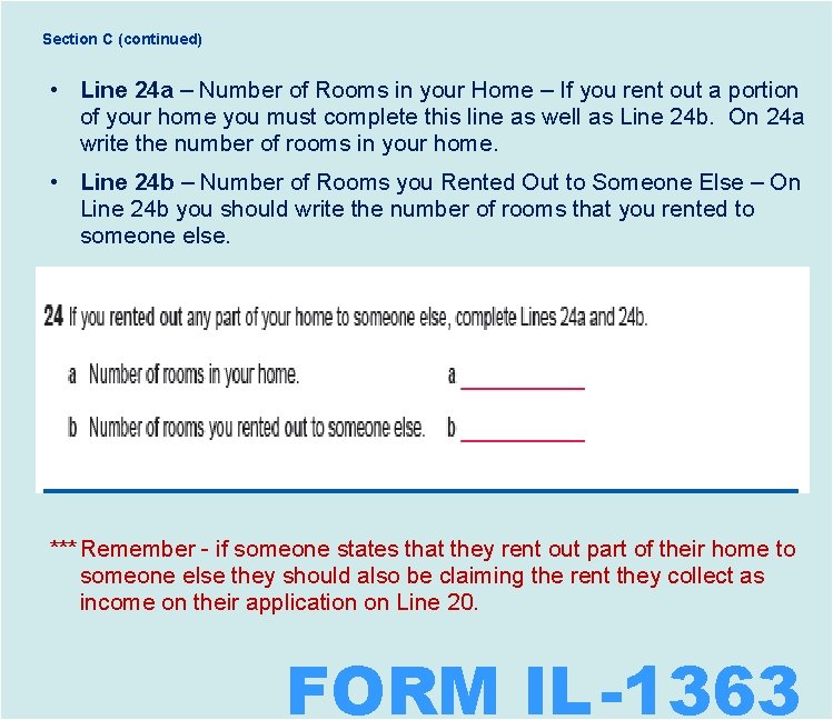 Section C (continued) • Line 24 a – Number of Rooms in your Home