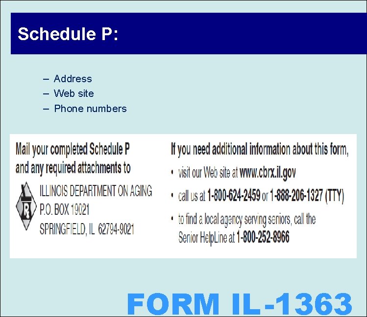 Schedule P: – Address – Web site – Phone numbers FORM IL -1363 
