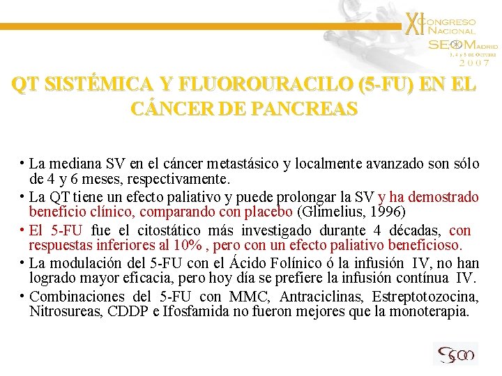 QT SISTÉMICA Y FLUOROURACILO (5 -FU) EN EL CÁNCER DE PANCREAS • La mediana