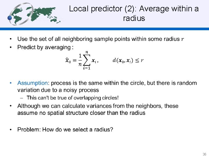 Local predictor (2): Average within a radius • 36 