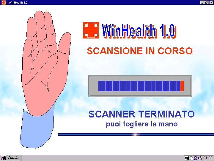 Win. Health 1. 0 SCANSIONE IN CORSO SCANNER TERMINATO puoi togliere la mano Inicio