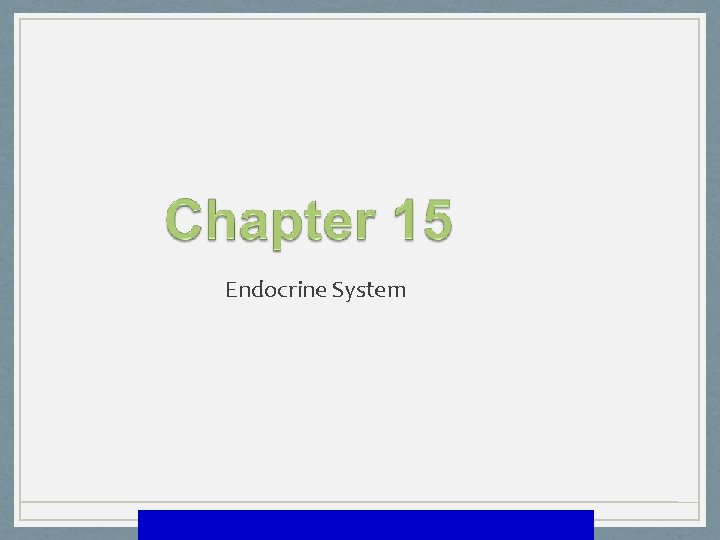 Endocrine System Mosby items and derived items © 2008 by Mosby, Inc. , an