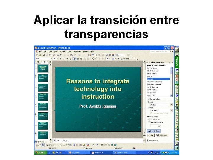 Aplicar la transición entre transparencias 