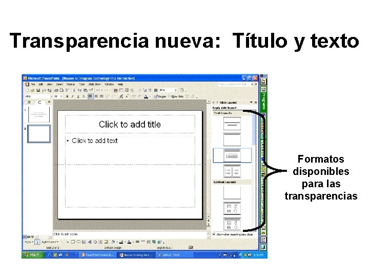 Transparencia nueva: Título y texto Formatos disponibles para las transparencias 