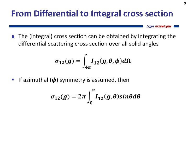 9 From Differential to Integral cross section § 