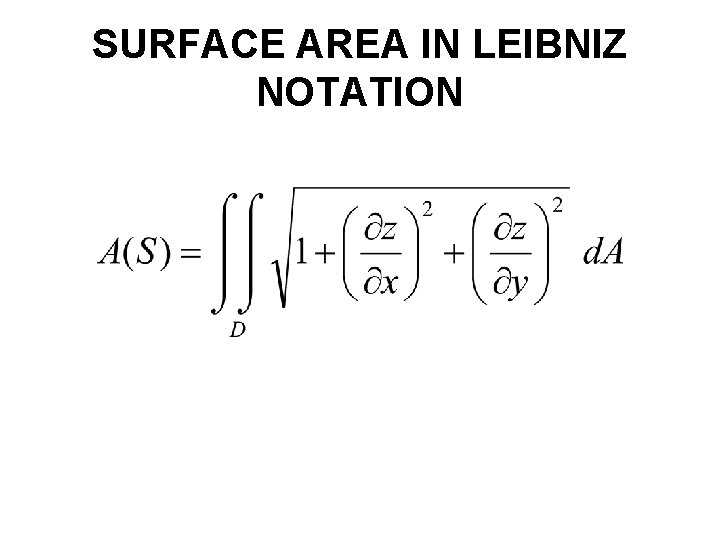 SURFACE AREA IN LEIBNIZ NOTATION 