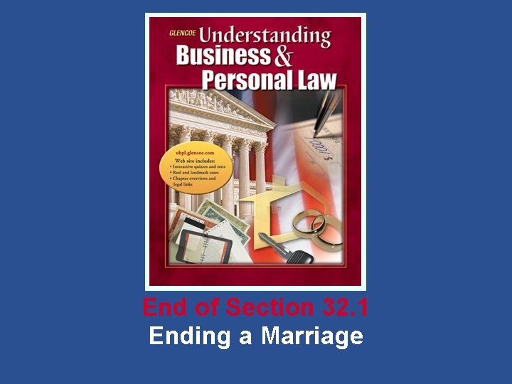 End of Section 32. 1 Ending a Marriage 