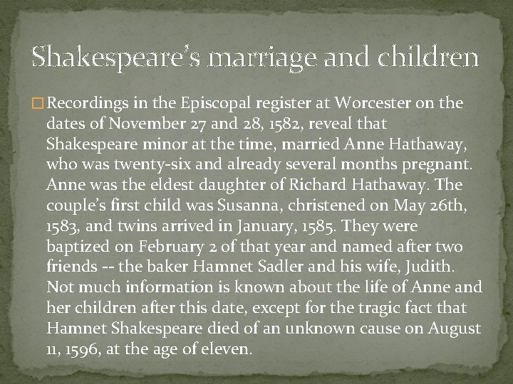 Shakespeare’s marriage and children � Recordings in the Episcopal register at Worcester on the