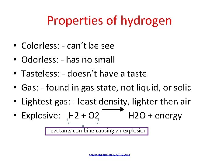 Properties of hydrogen • • • Colorless: - can’t be see Odorless: - has