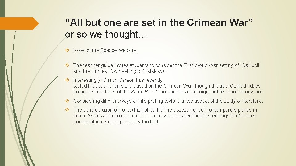 “All but one are set in the Crimean War” or so we thought… Note