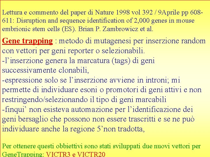 Lettura e commento del paper di Nature 1998 vol 392 / 9 Aprile pp