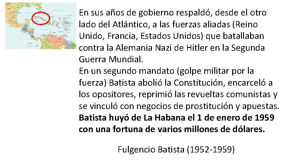 En sus años de gobierno respaldó, desde el otro lado del Atlántico, a las