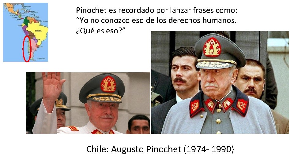 Pinochet es recordado por lanzar frases como: “Yo no conozco eso de los derechos