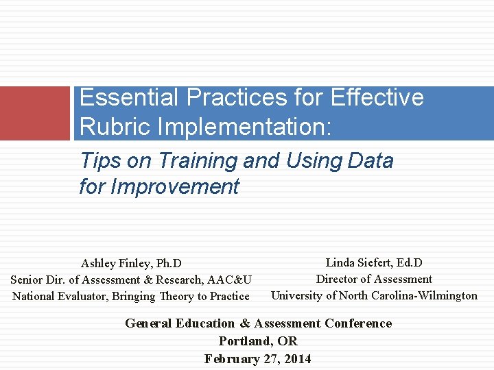 Essential Practices for Effective Rubric Implementation: Tips on Training and Using Data for Improvement
